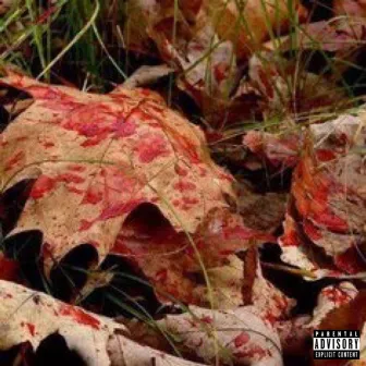 BLOODY LEAVES by 