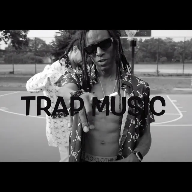 TRAP MUSIC