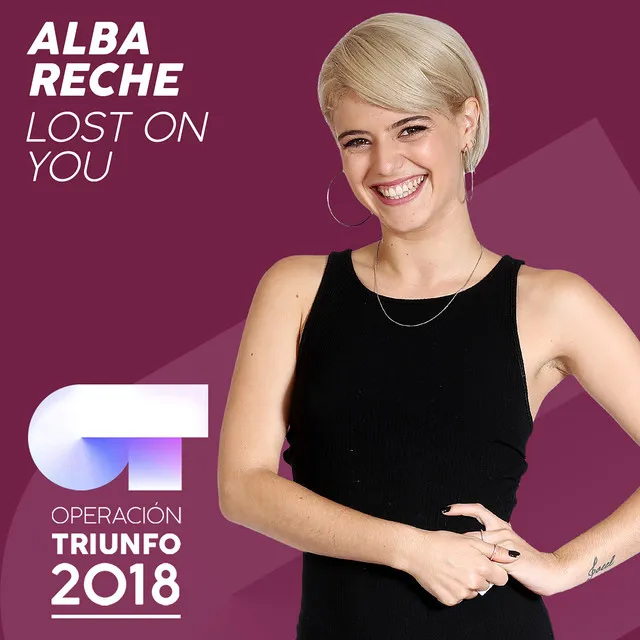 Lost On You - Operación Triunfo 2018