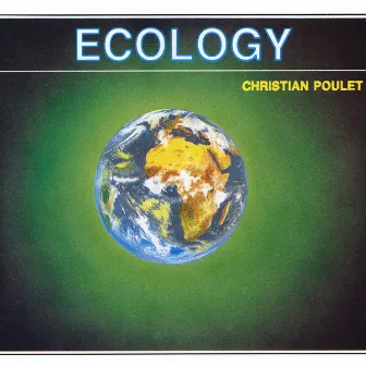 Ecology by Christian Poulet