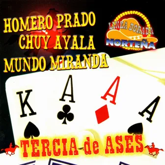 Tercia de Ases by Mundo Miranda