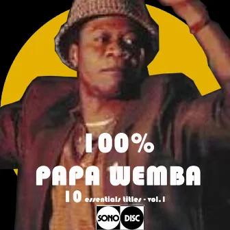 100% Papa Wemba, vol. 1 (10 Essential Titles) by Papa Wemba