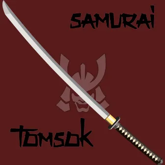 Samurai by TOMSOK