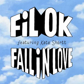 Fall in Love by Fil OK