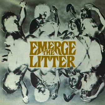 Emerge by The Litter