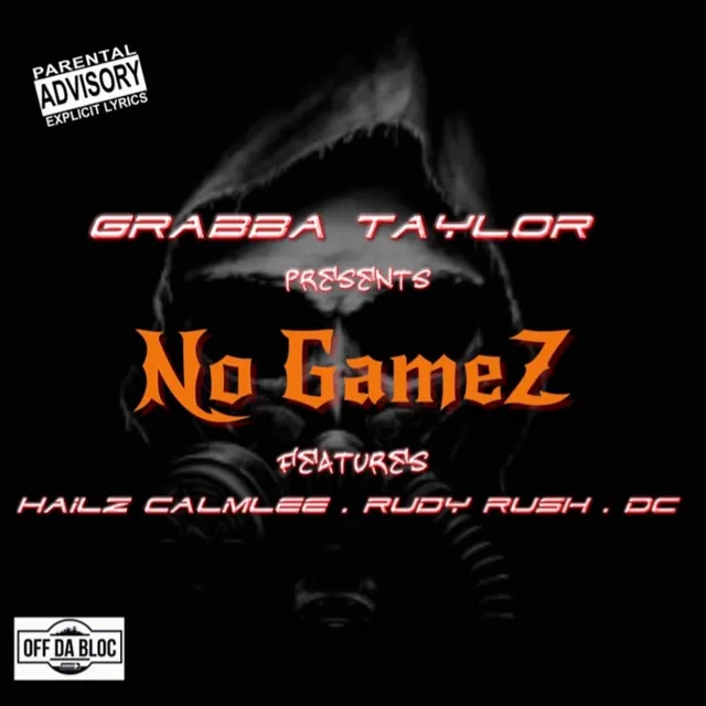 No Gamez (feat. Hailz Calmlee, Rudy Rush & DC)