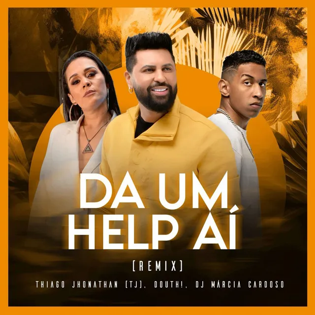 Dá um Help Aí [Remix]