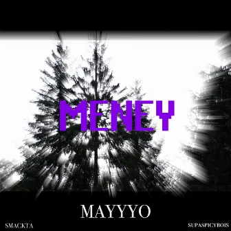 Meney by Mayyyo