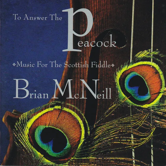 To Answer the Peacock (Traditional Music from Scotland, Ireland, Wales & Northumbria)