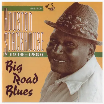 Big Road Blues by Houston Stackhouse