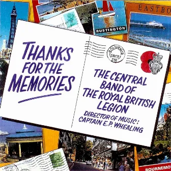 Thanks for the Memories by The Central Band of The Royal British Legion