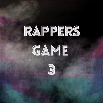 Rappers Game 3 by DasekOMkara