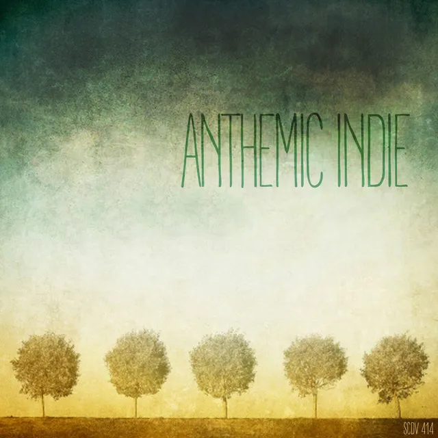 Anthemic Indie