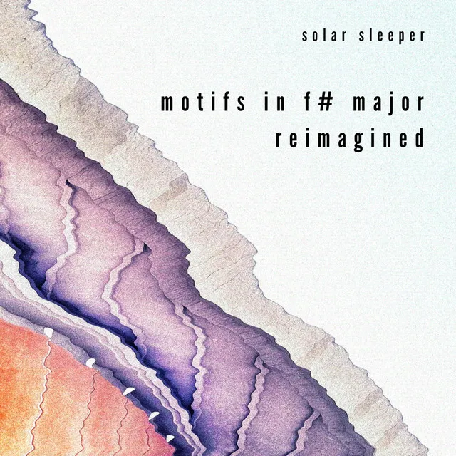 Motifs in F# Major (Reimagined)