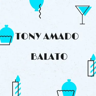 Balato by Tony Amado