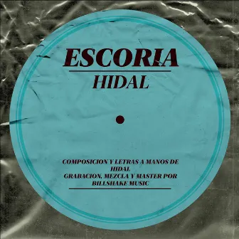 Escoria by Hidal