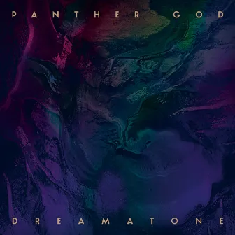 Dreamatone by Panther God