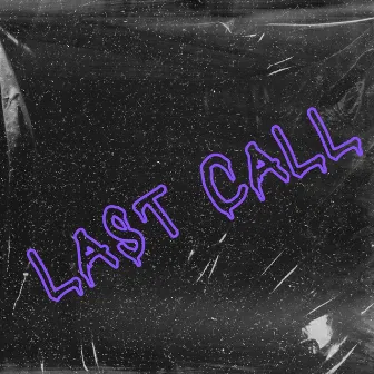 Last Call by The Lyricals