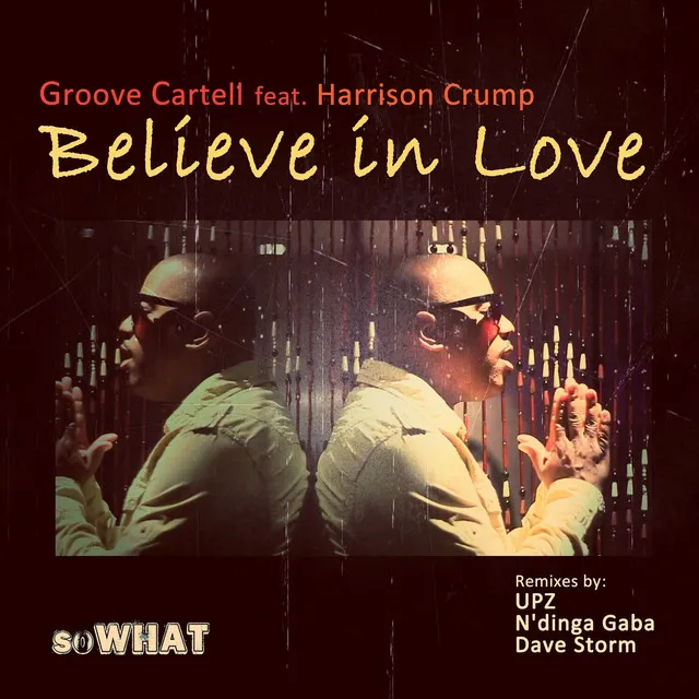 Believe in Love - N'dinga Gaba Remix