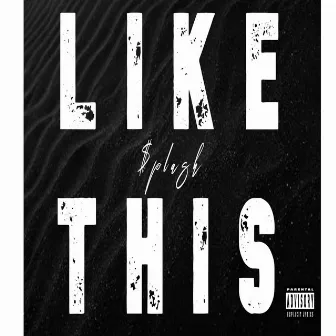 Like This by $plash