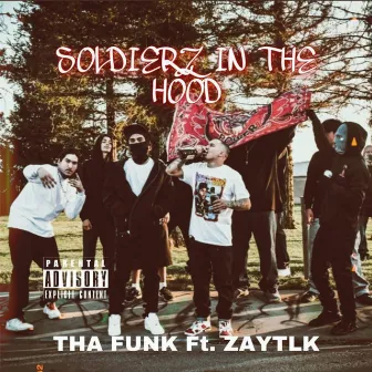 Soilderz in the Hood by ThaFunk