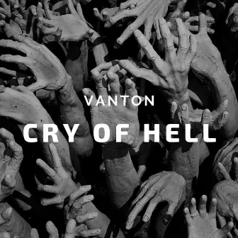 Cry of hell by Vanton