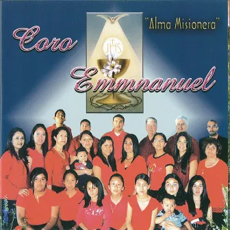 Alma Misionera by Coro Emmnanuel