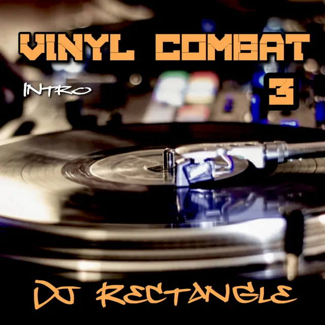 Vinyl Combat 3 (Intro)