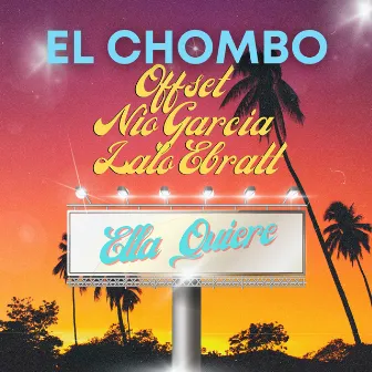 Ella Quiere (feat. Lalo Ebratt) by El Chombo