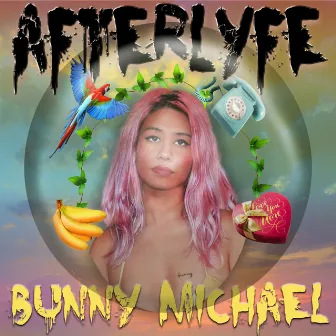 Afterlyfe by Bunny Michael