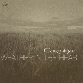 Weather In The Heart by Carmina