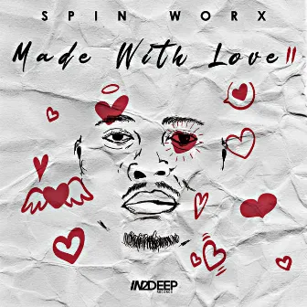 Made With Love Vol, 2 by Spin Worx