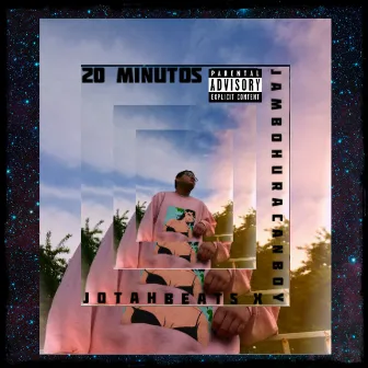 20 Minutos by Jambo Huracanboy