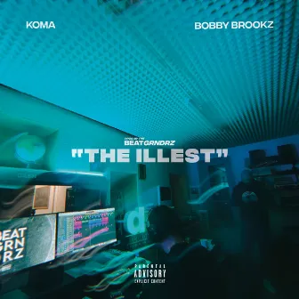 The Illest by Bobby Brookz