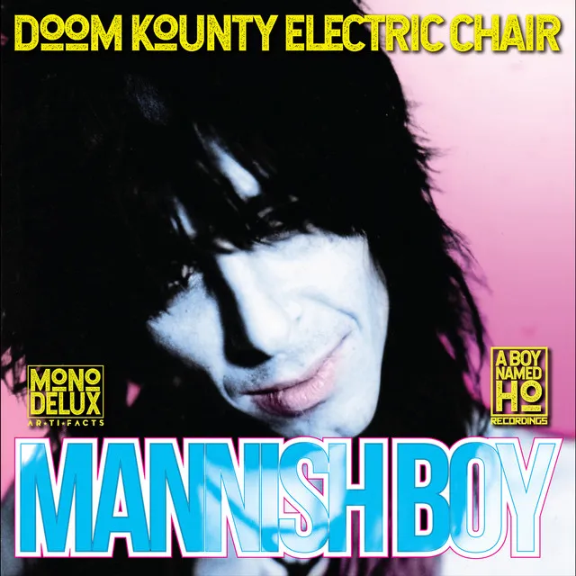 Mannish Boy (MonoDelux Remastered Edition)