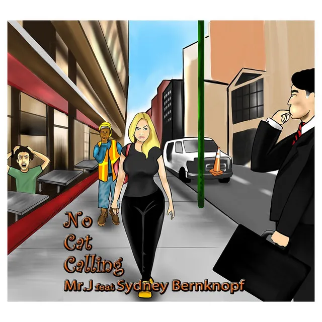 No Cat Calling (feat. Sydney Bernknopf)