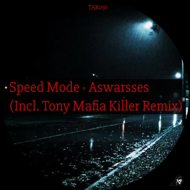 Aswarsses - Tony Mafia Killer Remix