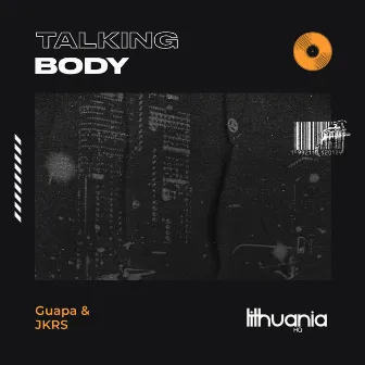 Talking Body by Guapa