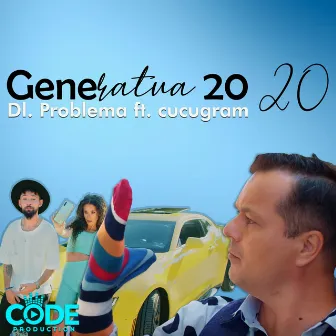 Generatia 2020 by Dl. Problema