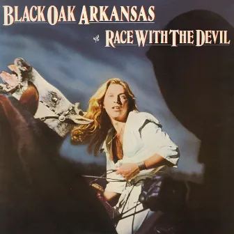 Race with the Devil by Black Oak Arkansas