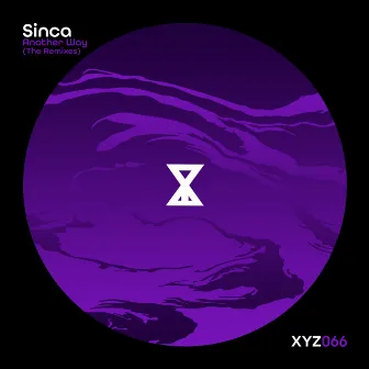 Another Way (The Remixes) by Sinca