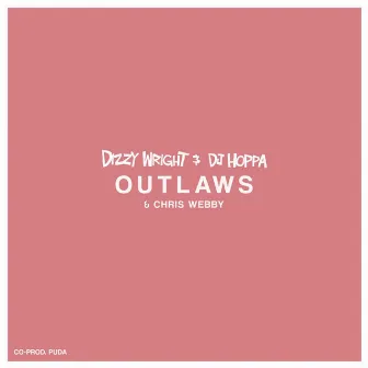 Outlaws by DJ Hoppa