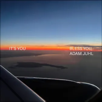 It's You by Adam Juhl