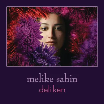 Deli Kan by Melike Şahin