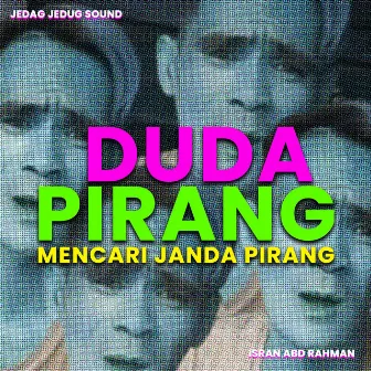 Duda Pirang Mencari Janda Pirang by JEDAG JEDUG SOUND