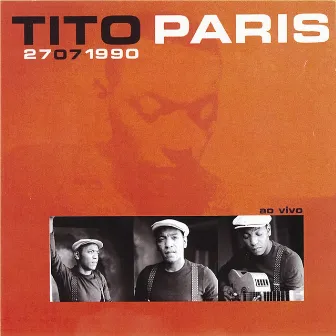 Ao Vivo: 27-07-1990 by Tito Paris