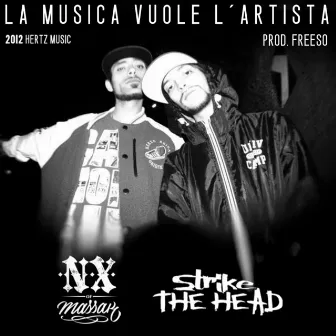 La Musica Vuole l'Artista by NX