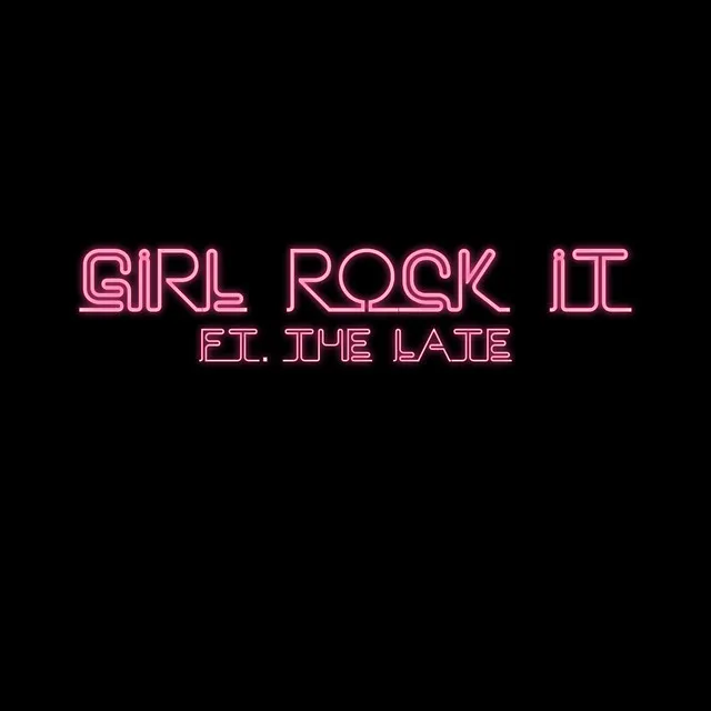 Girl Rock It