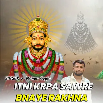 Itni Krpa Sawre Bnaye Rakhna by 