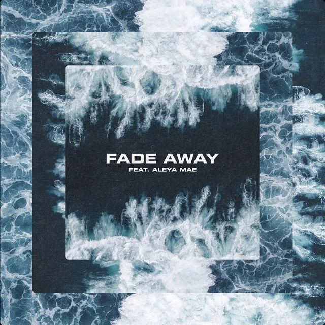 Fade Away